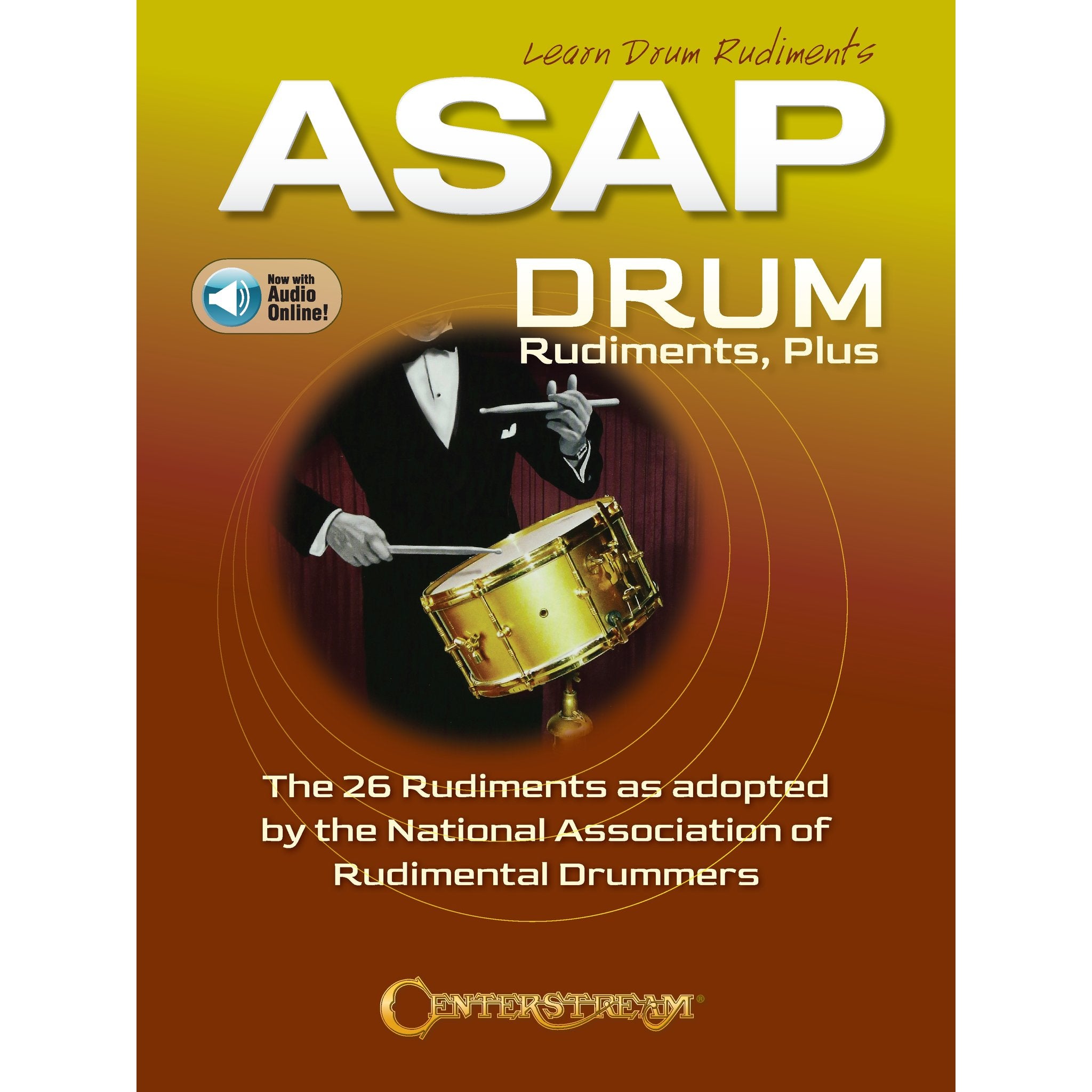 ASAP Drum Rudiments, Plus (Online Audio Access Included)