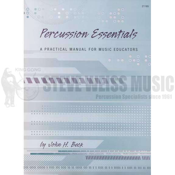 Beck-Percussion Essentials: A Practical Manual for Music Educators