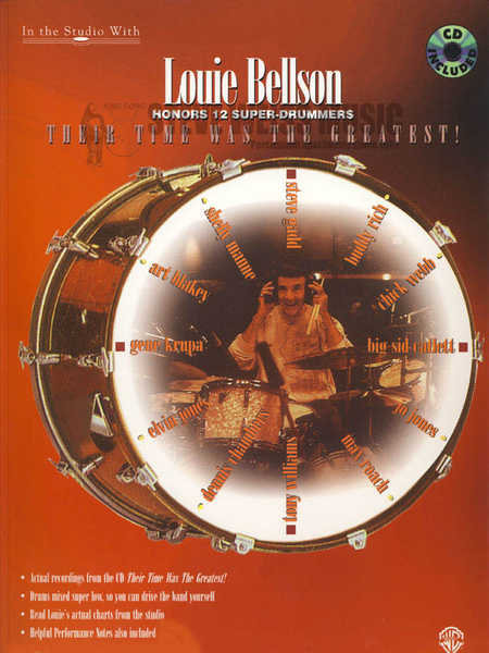 Bellson-Louie Bellson Honors 12 Super-drummers: Their Time was the Greatest! (Online audio access included)