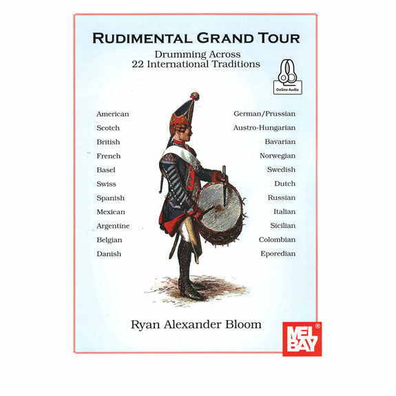 Bloom-Rudimental Grand Tour: Drumming Across 22 International Traditions (Online Audio Access Included)