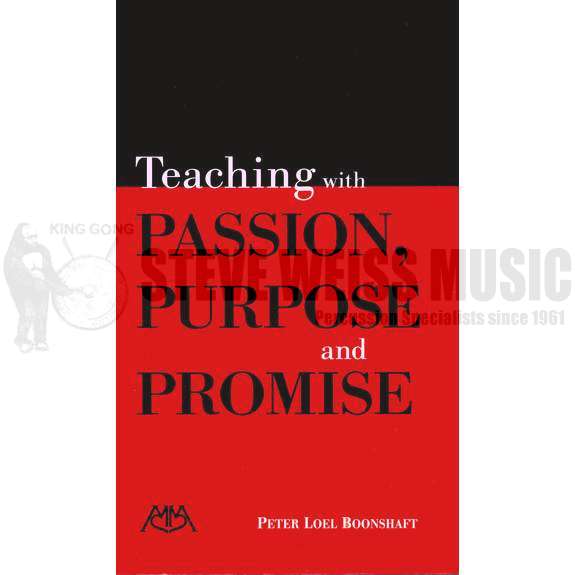 Boonshaft-Teaching with Passion, Purpose and Promise