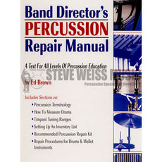 Brown-Band Director's Percussion Repair Manual