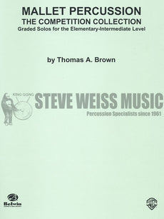 Brown, T.-Mallet Percussion: The Competition Collection-Mal
