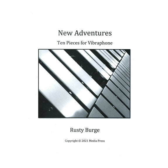 Burge-New Adventures: Ten Pieces for Vibraphone-V