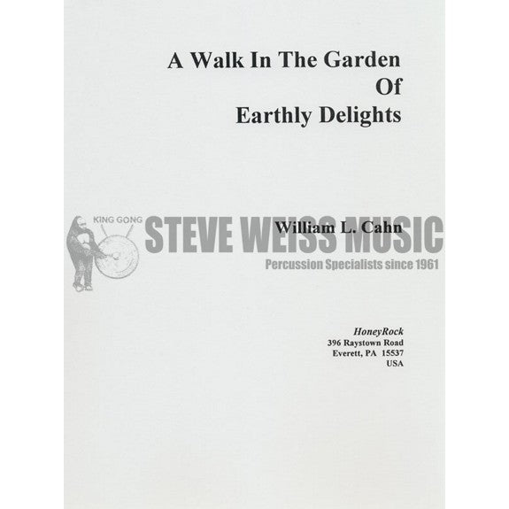 Cahn-Walk in the Garden of Earthly Delights, A