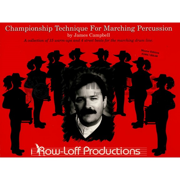 Campbell-Championship Technique for Marching Percussion
