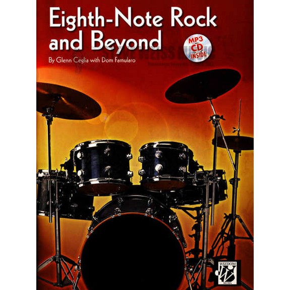 Ceglia/Famularo-Eighth-Note Rock and Beyond (CD)