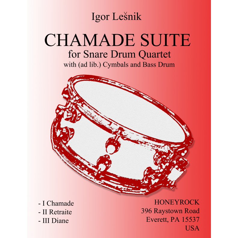 CHAMADE SUITE for Snare Drum Quartet by Igor Lesnik