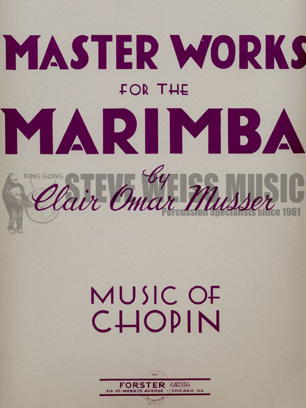 Chopin-Master Works for the Marimba-Musser