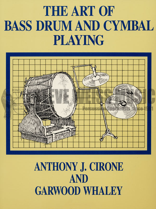 Cirone/Whaley-Art of Bass Drum and Cymbal Playing