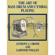 Cirone/Whaley-Art of Bass Drum and Cymbal Playing
