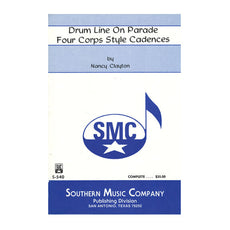 Clayton-Drum Line on Parade (Four Corps Style Cadences)
