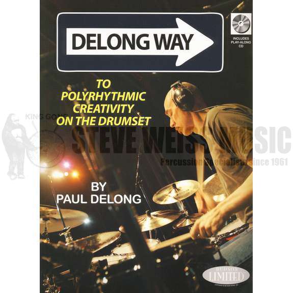Delong-Delong Way to Polyrhythmic Creativity (w/CD)
