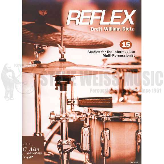 Dietz-Reflex: 15 Studies for the Intermediate Multi-Percussionist