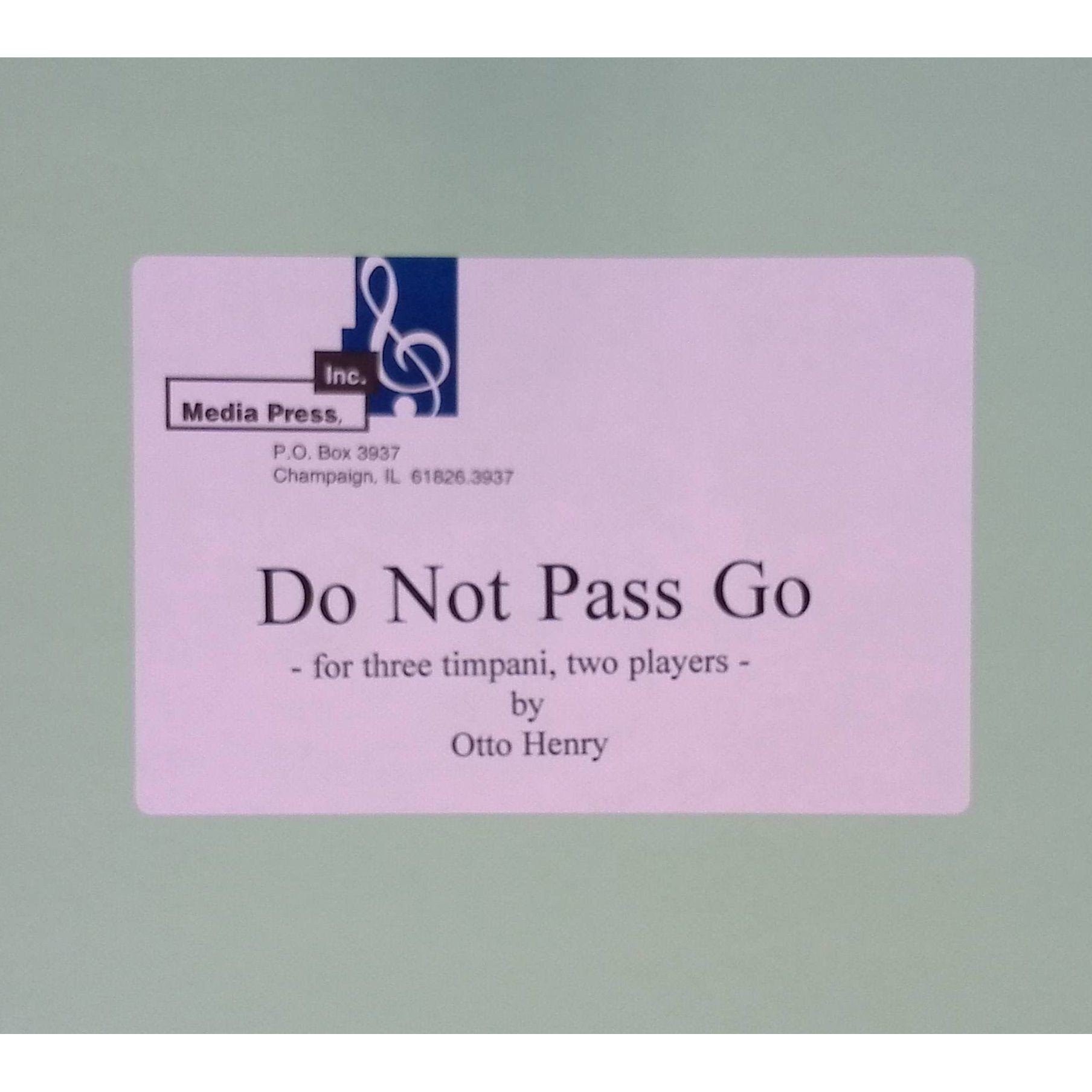 Do Not Pass Go by Otto Henry