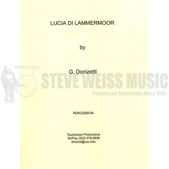 Donizetti-Lucia di Lammermoor (Perc/Timp parts ed. by T. Dimond)