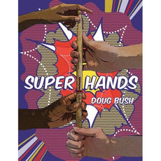 doug-bush-super-hands