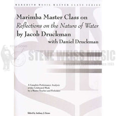 Druckman-Marimba Master Class on Reflections on the Nature of Water