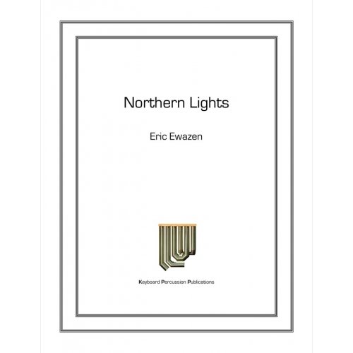 eric-ewazen-northern-lights-for-solo-marimba