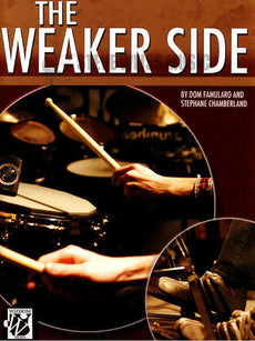 Famularo/Chamberland-Weaker Side, The