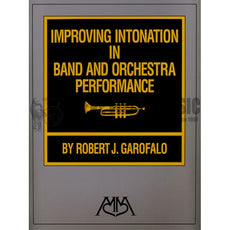 Garofalo-Improving Intonation in Band & Orchestra Performance