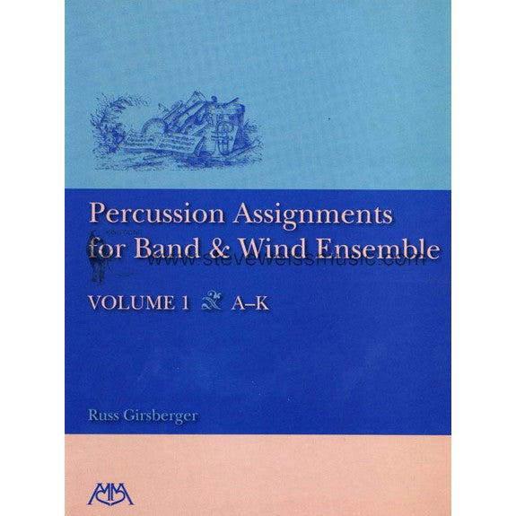 Girsberger-Percussion Assignments for Band and Wind Ens. vol. 1