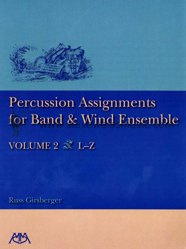 Girsberger-Percussion Assignments for Band and Wind Ens. vol. 2