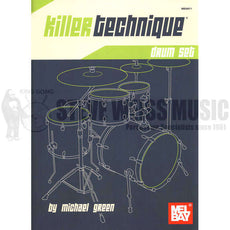 Green-Killer Technique: Drum Set