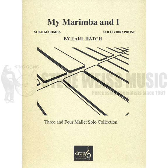 Hatch-My Marimba and I