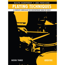 Humphrey/Porcaro-Playing Techniques Book 3 (Online Video Access Included)