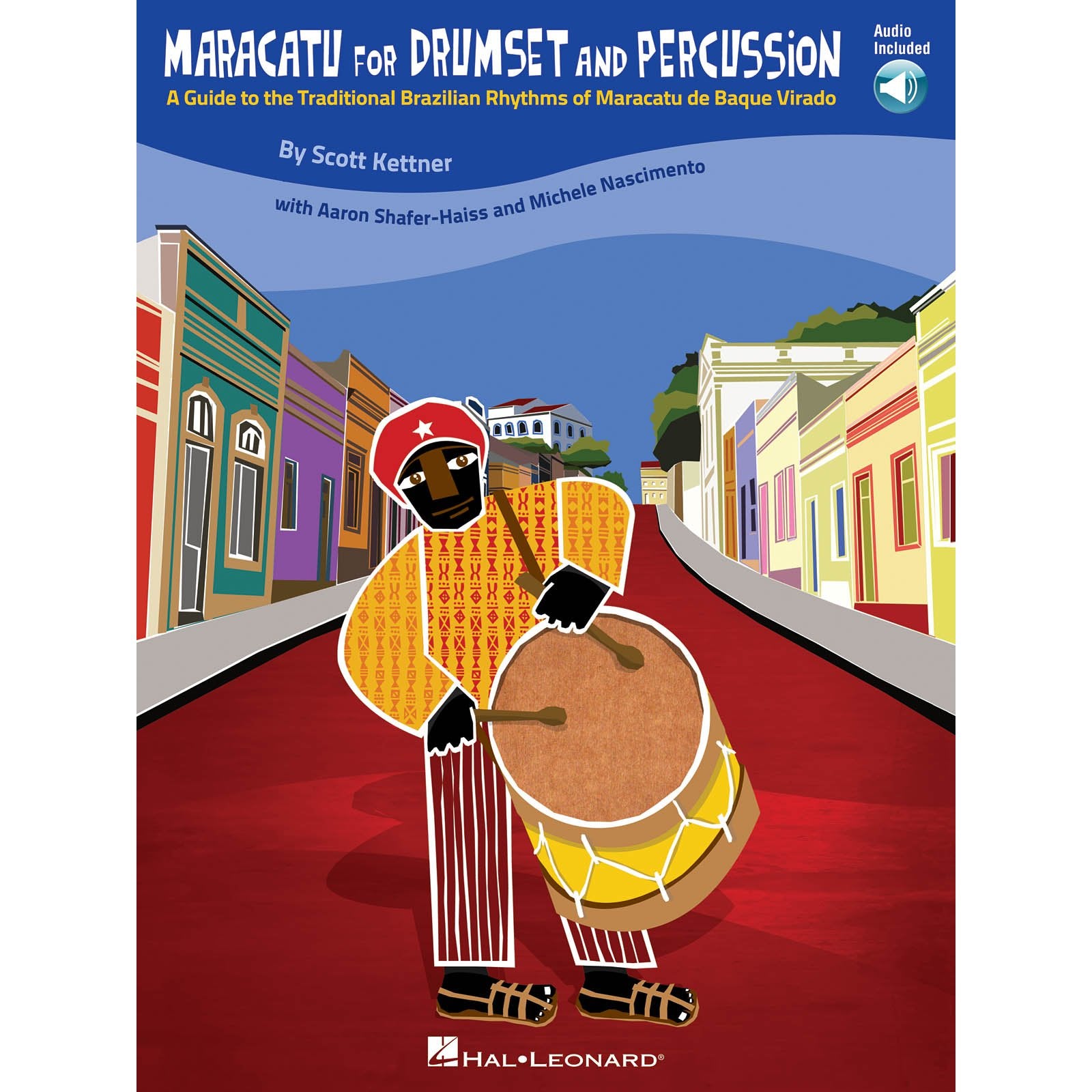 Kettner-Maracatu for Drumset and Percussion (online audio access included)
