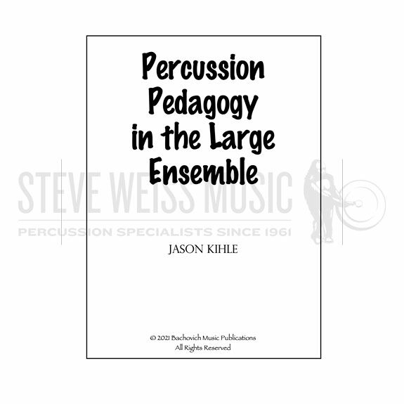 Kihle-Percussion Pedagogy in the Large Ensemble