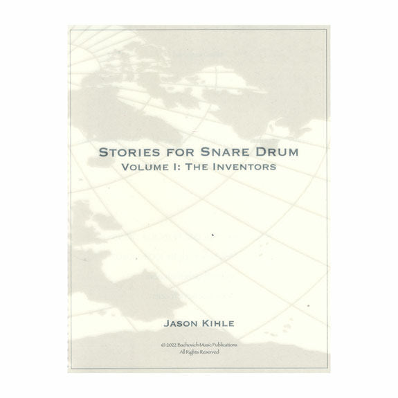 Kihle-Stories for Snare Drum Volume 1: The Inventors-SD