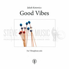 Kotowicz-Good Vibes-V