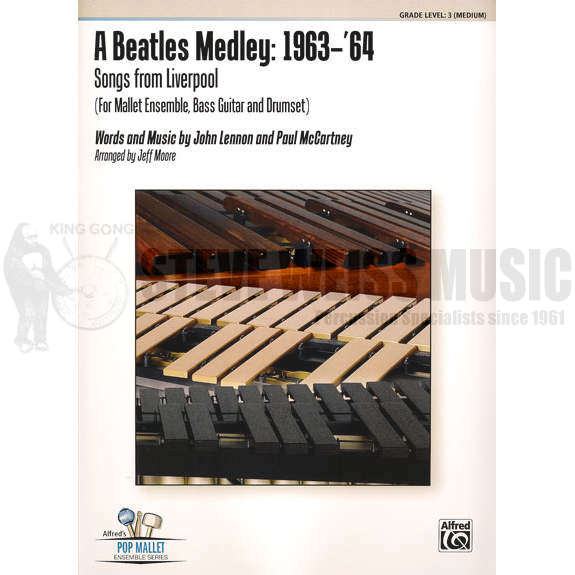 Lennon/McCartney-Beatles Medley: 1963-64 arr. Moore (SP)- B/V/X/2M/DS/BG