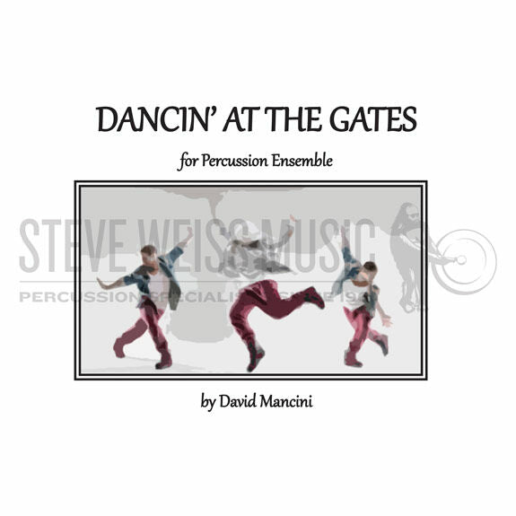 Mancini-Dancin' at the Gates (SP)-B/X/V/2M/DS/P/CB/PN