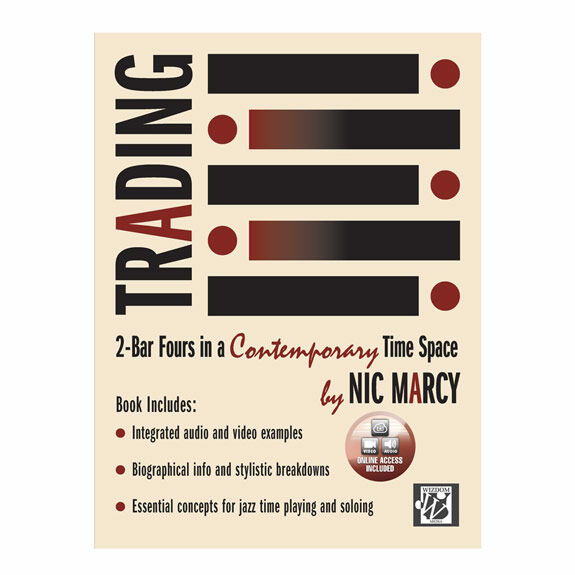 Marcy-Trading Two-Bar Fours in a Contemporary Time Space (Online Video/Audio Access Included)
