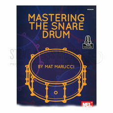 Marucci-Mastering the Snare Drum (Audio Access Included)