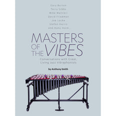 Masters of the Vibes by Anthony Smith