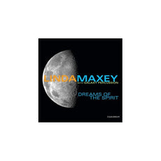 Maxey/Galaxy Percussion-Dreams of the Spirit (CD)