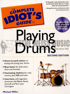 Miller-The Complete Idiot's Guide to Playing Drums-Second Edition (W/CD)