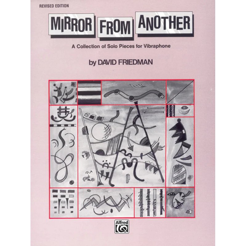 Mirror from Another Solo Pieces for Vibraphone by David Friedman