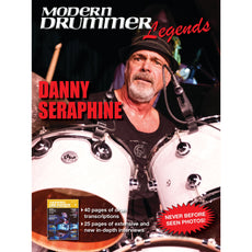 Modern Drummer Legends: Danny Seraphine