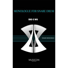 Monologue for Snare Drum by She-e Wu