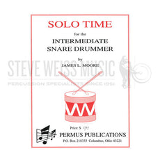 Moore-Solo Time for the Intermediate Snare Drummer