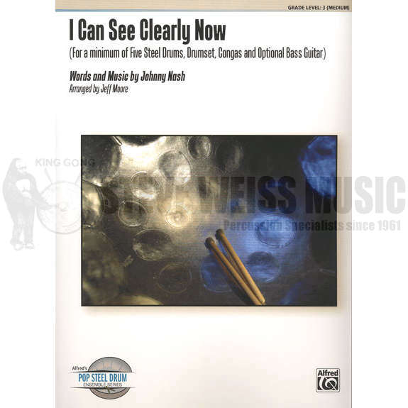 Nash-I Can See Clearly Now arr. Moore (SP)-Steel drs./DS/ P/opt. BG