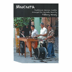 Nicely (arr.)-Mucura (Trad. Mexican Cumbia) (SP)-4M/DS