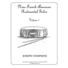 Nine French-American Rudimental Solos Volume 1 by Joe Tompkins