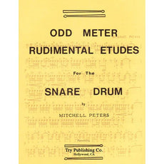Odd Meter Rudimental Etudes For Snare Drum by Mitchell Peters