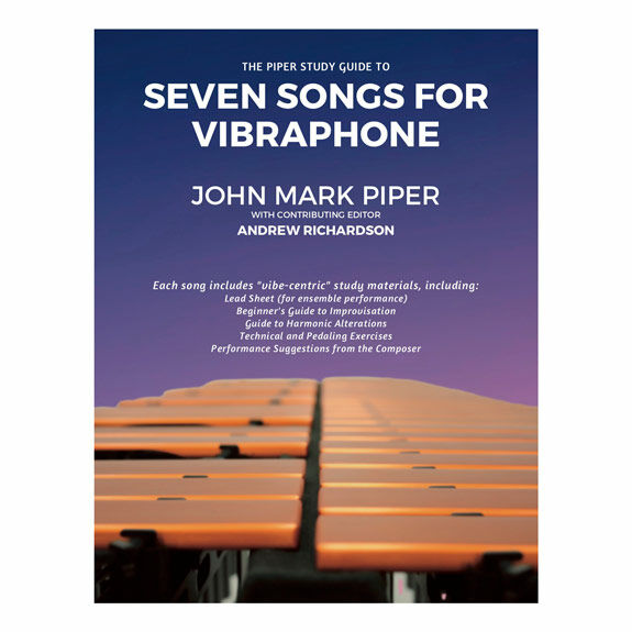Piper-Seven Songs For Vibraphone with Study Guide